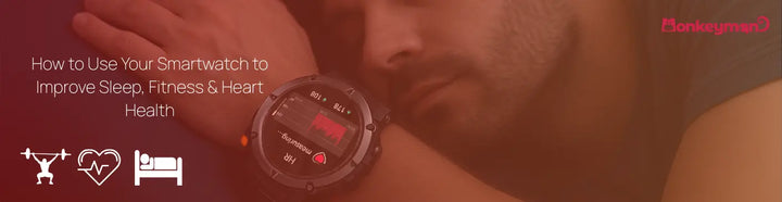 How to Use Your Smartwatch to Improve Sleep, Fitness & Heart Health